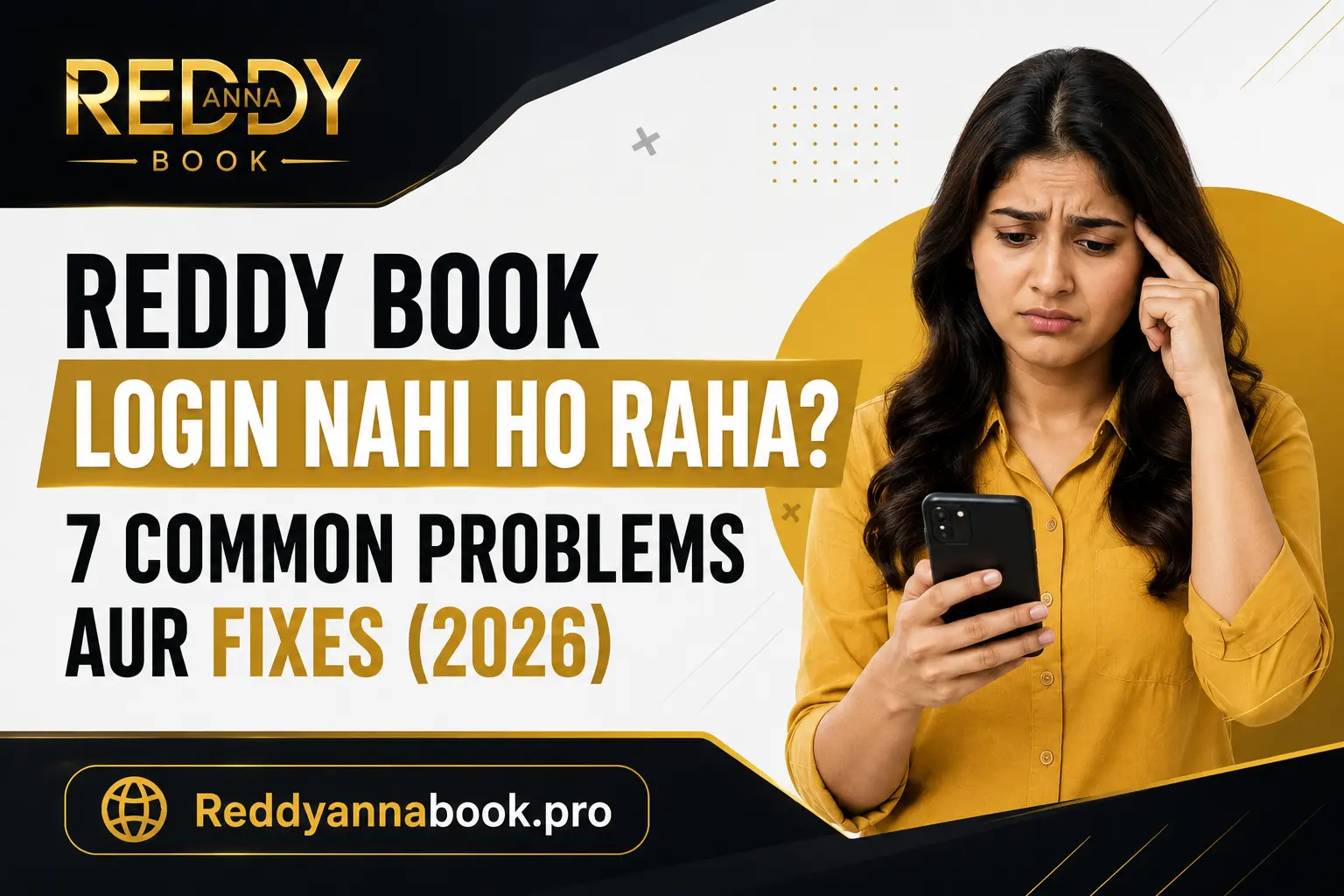 Reddy Book Login Nahi Ho Raha? 7 Common Problems aur Fixes (2026)