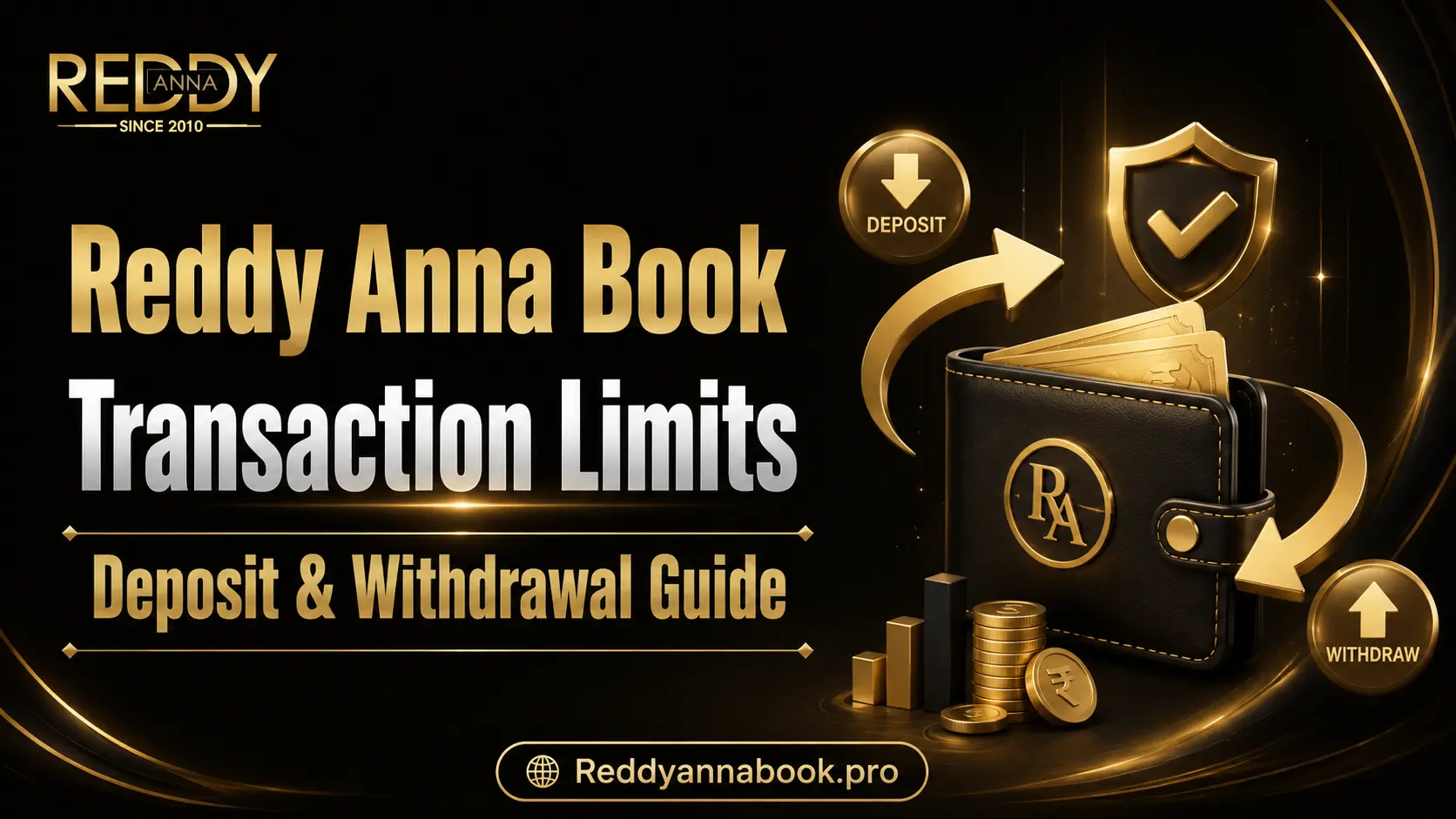 Reddy Anna Book Transaction Limits: Deposit & Withdrawal Guide